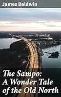 Algopix Similar Product 9 - The Sampo A Wonder Tale of the Old