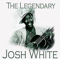 Algopix Similar Product 11 - The Legendary…Josh White