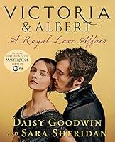 Algopix Similar Product 7 - Victoria & Albert: A Royal Love Affair
