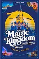 Algopix Similar Product 18 - The Magic Kingdom Disney World Orlando