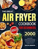 Algopix Similar Product 7 - The Great Air Fryer Cookbook for