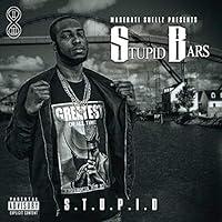 Algopix Similar Product 19 - S.T.U.P.I.D [Explicit]