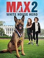 Algopix Similar Product 14 - Max 2: White House Hero
