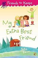 Algopix Similar Product 16 - My Extra Best Friend (Friends for Keeps)