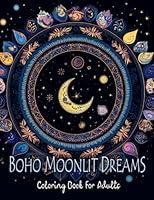 Algopix Similar Product 3 - Boho Moonlit Dreams Coloring Book for