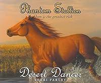 Algopix Similar Product 19 - Phantom Stallion Desert Dancer Volume