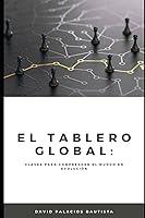 Algopix Similar Product 18 - El tablero global Claves para