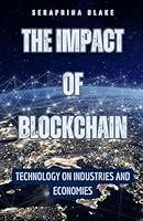 Algopix Similar Product 9 - The Impact of Blockchain Technology on