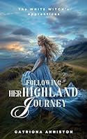 Algopix Similar Product 5 - Following Her Highland Journey A