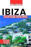 Algopix Similar Product 5 - Ibiza Travel Guide 20242025 Discover