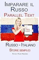 Algopix Similar Product 3 - Imparare Russo  Testo parallelo 
