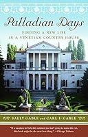 Algopix Similar Product 8 - Palladian Days Finding a New Life in a