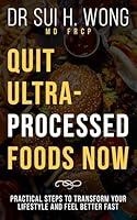 Algopix Similar Product 6 - Quit UltraProcessed Foods Now