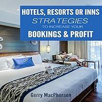 Algopix Similar Product 13 - Hotels Resorts or Inns  Strategies to