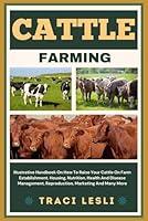 Algopix Similar Product 16 - CATTLE FARMING Illustrative Handbook