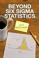 Algopix Similar Product 19 - Beyond Six Sigma Statistics