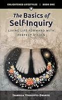 Algopix Similar Product 16 - The Basics of SelfInquiry Living Life