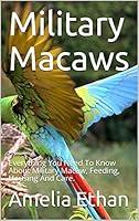 Algopix Similar Product 10 - Military Macaws Everything You Need To