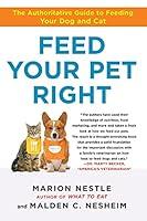 Algopix Similar Product 14 - Feed Your Pet Right The Authoritative