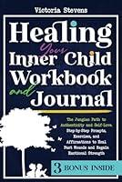 Algopix Similar Product 4 - Healing Your Inner Child Workbook and