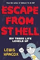 Algopix Similar Product 16 - Escape From St Hell My Trans Life