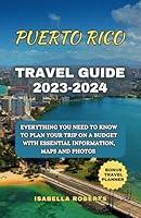 Algopix Similar Product 4 - Puerto Rico Travel Guide 20232024