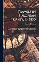 Algopix Similar Product 8 - Travels in European Turkey in 1850