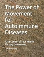 Algopix Similar Product 11 - The Power of Movement for Autoimmune