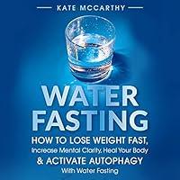 Algopix Similar Product 2 - Water Fasting How to Lose Weight Fast