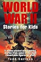 Algopix Similar Product 15 - World War II Stories for Kids 11