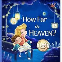 Algopix Similar Product 10 - How Far is Heaven A Heartwarming Kids