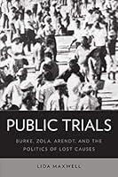 Algopix Similar Product 16 - Public Trials Burke Zola Arendt and