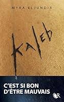 Algopix Similar Product 5 - Kaleb - Saison I (French Edition)