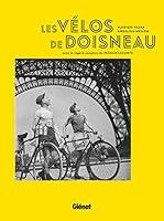 Algopix Similar Product 6 - Les vélos de Doisneau