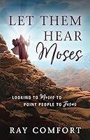 Algopix Similar Product 18 - Let Them Hear Moses Looking to Moses