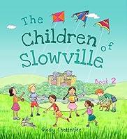 Algopix Similar Product 15 - The Children of Slowville Book 2