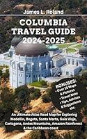 Algopix Similar Product 6 - COLUMBIA TRAVEL GUIDE 20242025 An