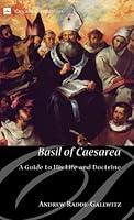 Algopix Similar Product 12 - Basil of Caesarea A Guide to His Life
