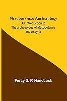 Algopix Similar Product 3 - Mesopotamian Archaeology An