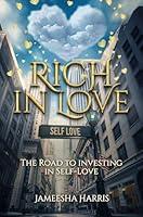 Algopix Similar Product 13 - Rich in Love The Road to Investing in