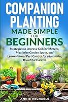 Algopix Similar Product 8 - Companion Planting Made Simple For