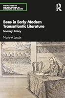 Algopix Similar Product 14 - Bees in Early Modern Transatlantic