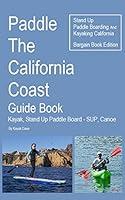 Algopix Similar Product 7 - Paddle The California Coast Guide Book