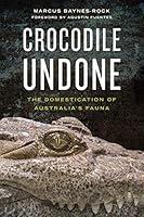 Algopix Similar Product 1 - Crocodile Undone The Domestication of