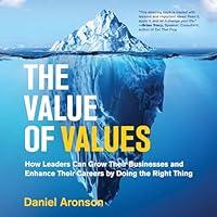 Algopix Similar Product 10 - The Value of Values How Leaders Can