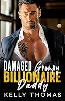 Algopix Similar Product 15 - Damaged Grumpy Billionaire Daddy An