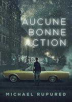 Algopix Similar Product 6 - Aucune bonne action Les aventures de