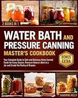 Algopix Similar Product 10 - The Water Bath  Pressure Canning