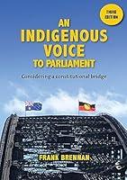 Algopix Similar Product 15 - An Indigenous Voice to Parliament
