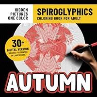 Algopix Similar Product 20 - Spiroglyphics Coloring Book Autumn